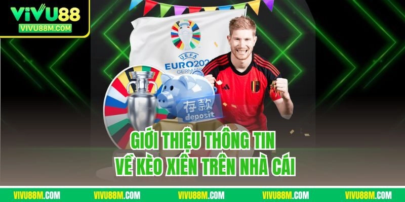 Giới thiệu thông tin về kèo xiên trên nhà cái